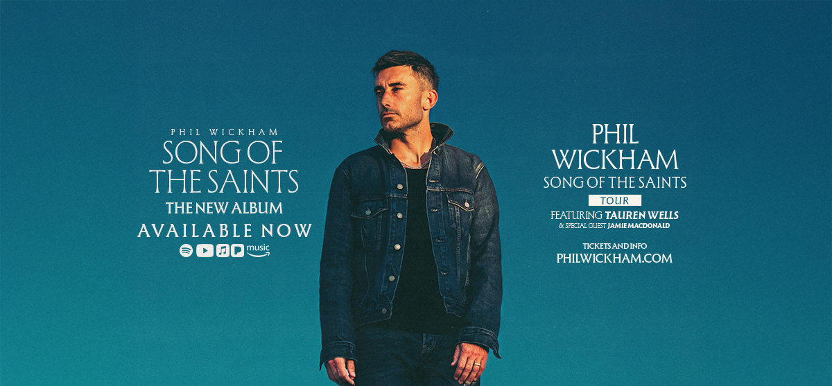 Phil Wickham Song Of The Saints Tour Poster 2026